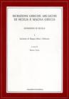 Iscrizioni greche arcaiche di Sicilia e Magna Grecia. Iscrizioni di Sicilia vol.1
