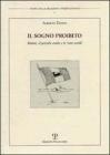 Il sogno proibito. Mattei, il petrolio arabo e le �sette sorelle�