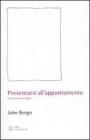 Presentarsi all'appuntamento. Narrare le immagini