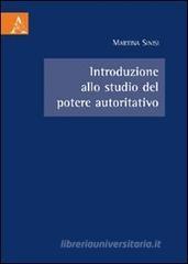 Introduzione allo studio del potere autoritativo Introduzione allo studio del potere autoritativo