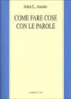 Come fare cose con le parole