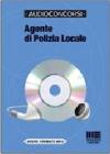 Agente di polizia locale. Con audiolibro. CD Audio