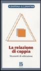 La relazione di coppia. Strumenti di valutazione