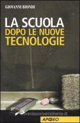 La scuola dopo le nuove tecnologie
