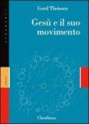 Ges� e il suo movimento. Storia sociale di una rivoluzione di valori dell'opera