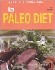 La paleo diet La paleo diet