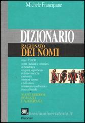 Dizionario ragionato dei nomi Dizionario ragionato dei nomi