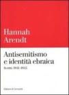 Antisemitismo e identit� ebraica. Scritti 1941-1945