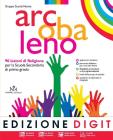 Arcobaleno. Quaderni di laboratorio. Vol. 1-2-3. Vangeli. Atti degli Apostoli. Con espansione online. Per la Scuola media