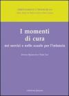 I momenti di cura nei servizi e nelle scuole per l'infanzia