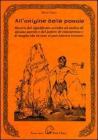 All'origine delle parole. Ovvero del significato occulto ed antico di alcune parole e del potere di conoscenza e di magia che in esse si pu� ancora trovare