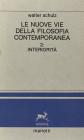 Le nuove vie della filosofia contemporanea vol.2