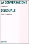 La conversazione diseguale. Potere e interazione