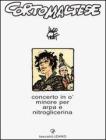 Corto Maltese. Concerto in � minore per arpa e nitroglicerina