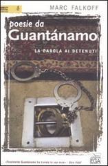 Poesie da Guantánamo. La parola ai detenuti Poesie da Guantánamo. La parola ai detenuti