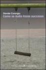 Come se nulla fosse successo