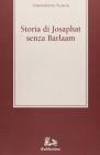 Storia di Josaphat senza Barlaam