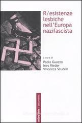 R/esistenze lesbiche nell'Europa nazifascista R/esistenze lesbiche nell'Europa nazifascista