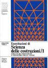 Esercitazioni di scienza delle costruzioni vol.1