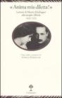 �Anima mia, diletta!�. Lettere di Martin Heidegger alla moglie Elfride (1915-1970)