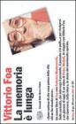 La memoria � lunga. Con videocassetta