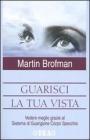 Guarisci la tua vista