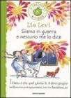 Siamo in guerra e nessuno me lo dice