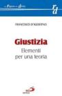 Giustizia. Elementi per una teoria