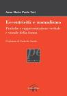 Eccentricit� e nomadismo