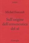 Sull'origine dell'ermeneutica del s�. Due conferenze al Dartmouth College