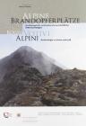 Roghi votivi alpini. Archeologia e scienze naturali. Ediz. italiana e tedesca