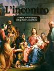 L' incontro. L'album ricordo della mia prima comunione