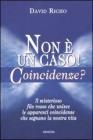 Non � un caso! Coincidenze?