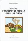Lezioni di produzione snella per l'azienda