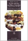 La mia amicizia con Miksa Sch�chter. Scritti preanalitici (1899-1908)