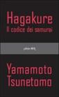 Hagakure. Il codice dei samurai