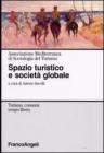 Spazio turistico e societ� globale