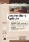 L' imprenditore agricolo. Con CD-ROM