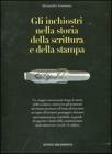 Gli inchiostri nella storia della scrittura e della stampa. Storie, strumenti, collezionismi