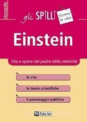Einstein. Vita e opere del padre della relativit�