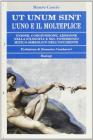 Ut unum sint. L'uno e il molteplice