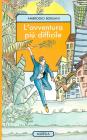 L' avventura pi� difficile