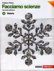 Facciamo scienze. Volume unico. Con espansione online. Per la Scuola media