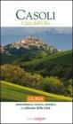 Casoli citt� dell'olio. Guida naturalistica, storica, artistica e culturale della citt�