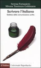 Scrivere l'italiano. Galateo della comunicazione scritta Scrivere l'italiano. Galateo della comunicazione scritta
