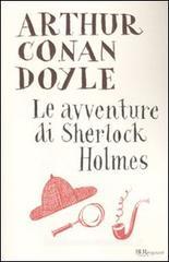 Le avventure di Sherlock Holmes Le avventure di Sherlock Holmes