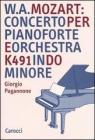 W. A. Mozart: concerto per pianoforte e orchestra K491 in do minore