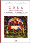 Gola mater amatissima. Alimentazione e arte culinaria dall'et� tardo classica a quella medievale