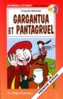 Gargantua et Pantagruel. Con audiolibro. CD Audio