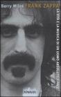 Frank Zappa. La vita e la musica di un uomo �Absolutely Free�
